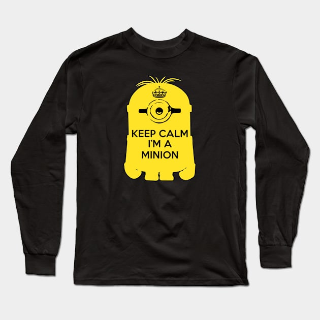 Keep Calm I'm A Minion Long Sleeve T-Shirt by Rebus28